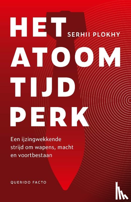 Plokhy, Serhii - Het atoomtijdperk
