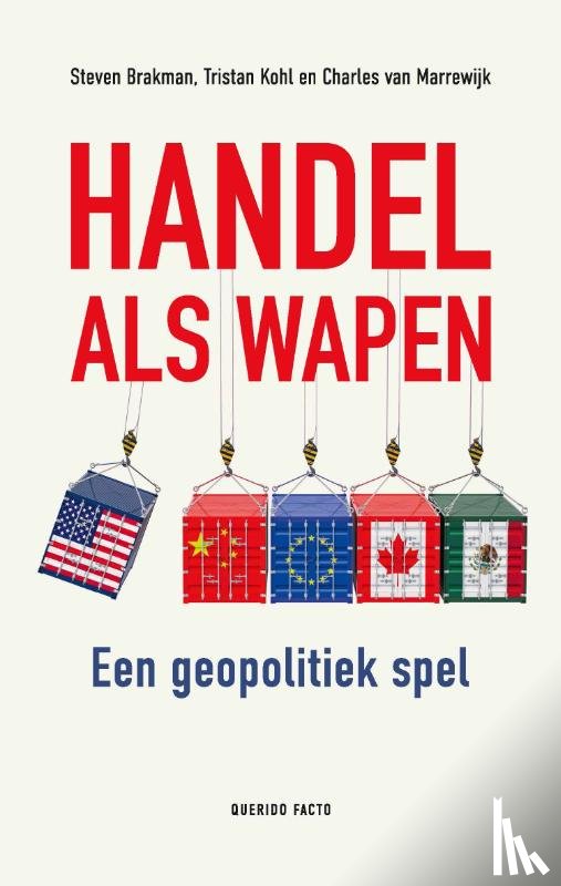 Brakman, Steven, Kohl, Tristan, Marrewijk, Charles van - Handel als wapen