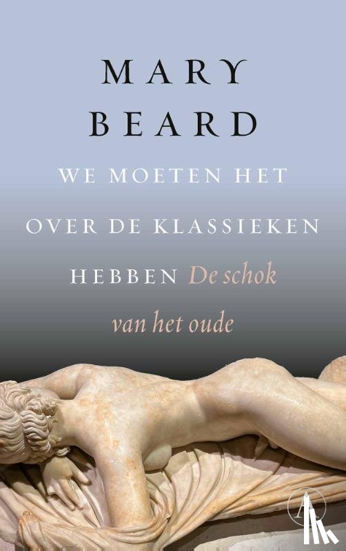 Beard, Mary - We moeten het over de klassieken hebben