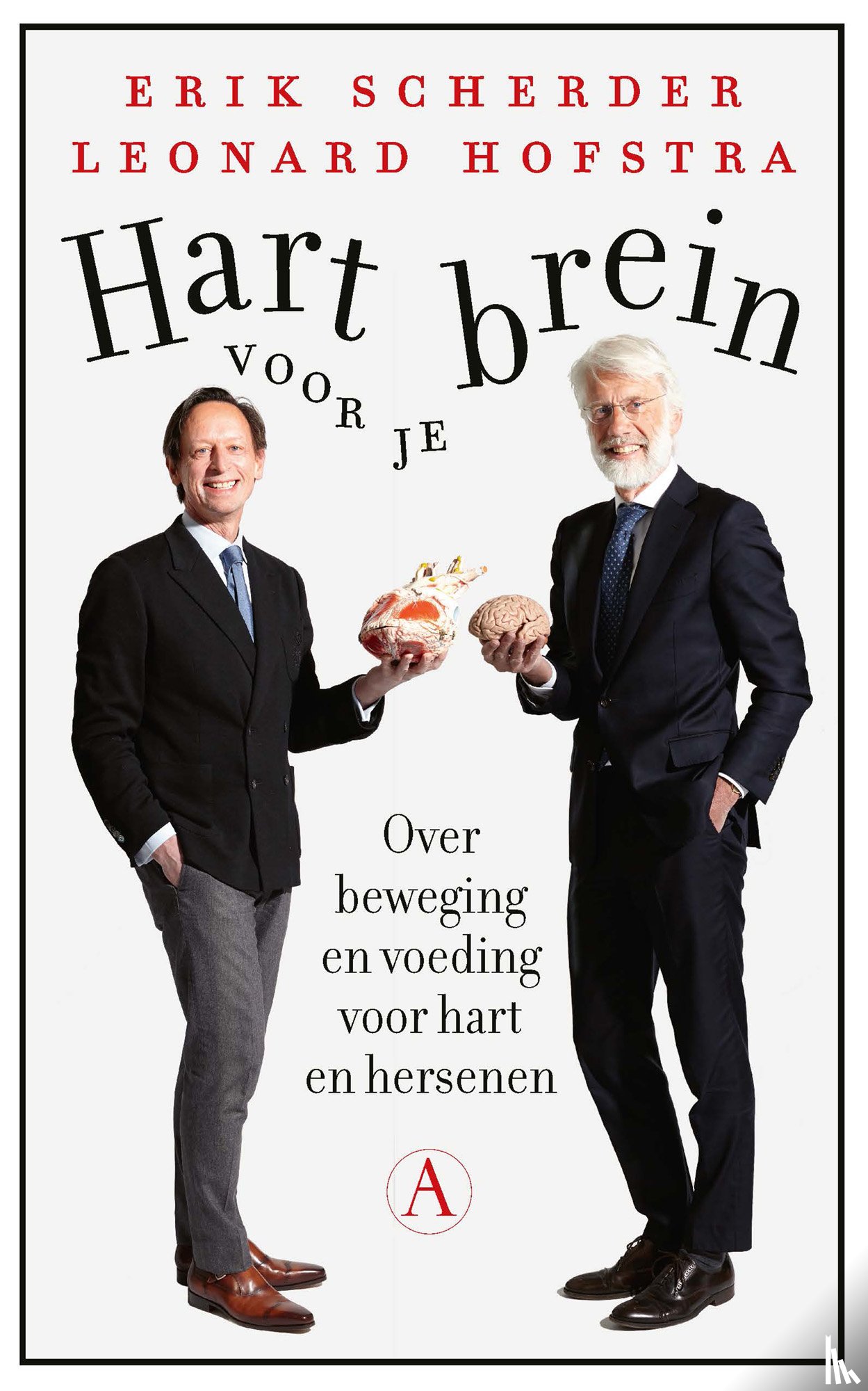 Scherder, Erik, Hofstra, Leonard - Hart voor je brein