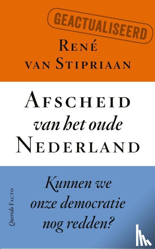 Stipriaan, René van - Afscheid van het oude Nederland