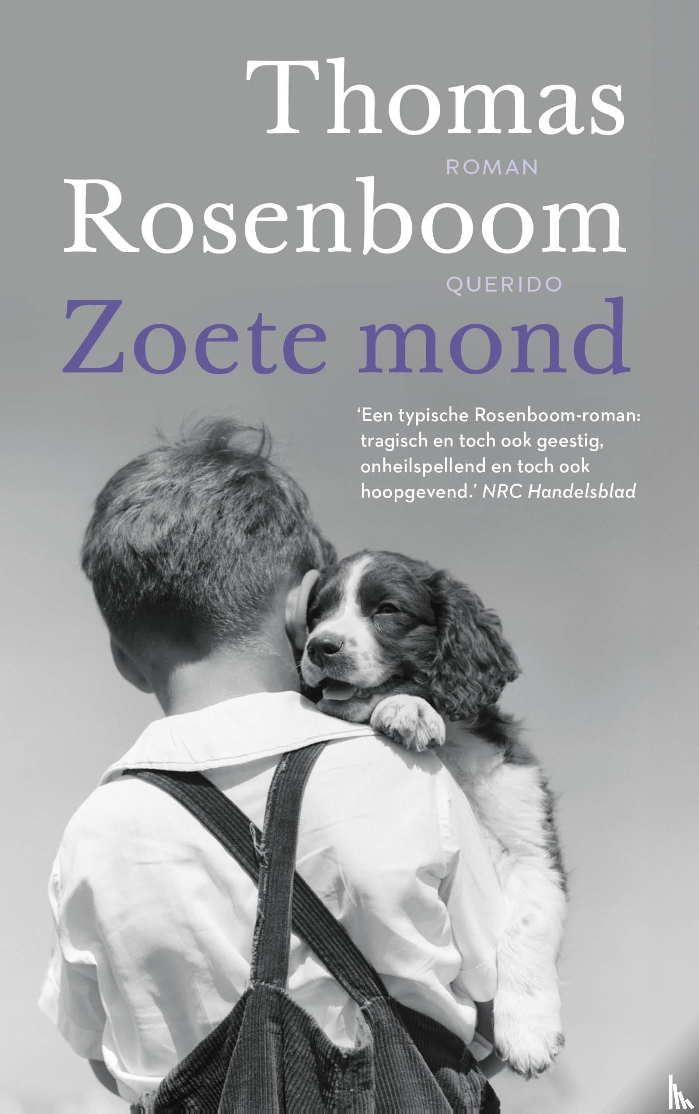 Rosenboom, Thomas - Zoete mond