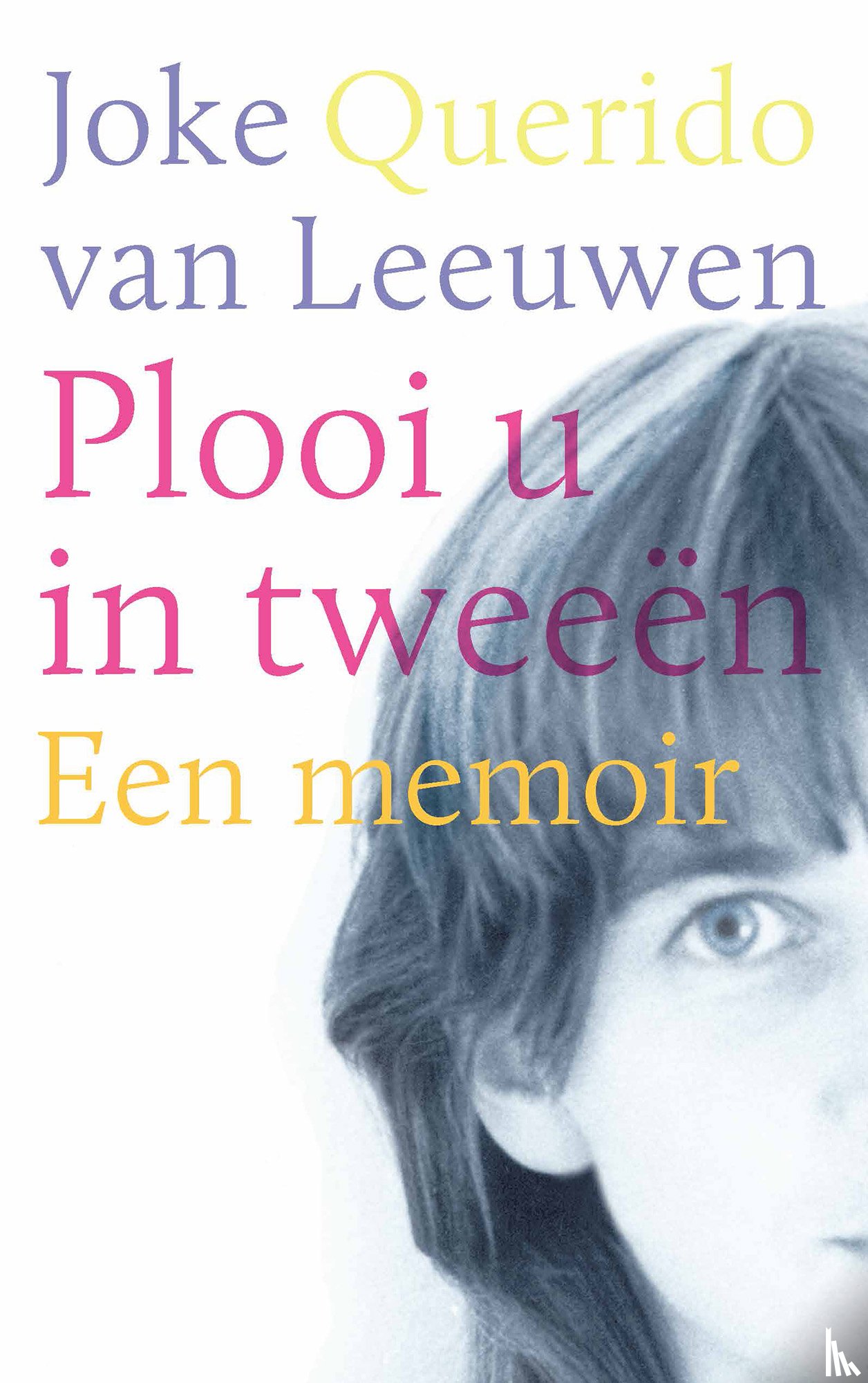 Leeuwen, Joke van - Plooi u in tweeën
