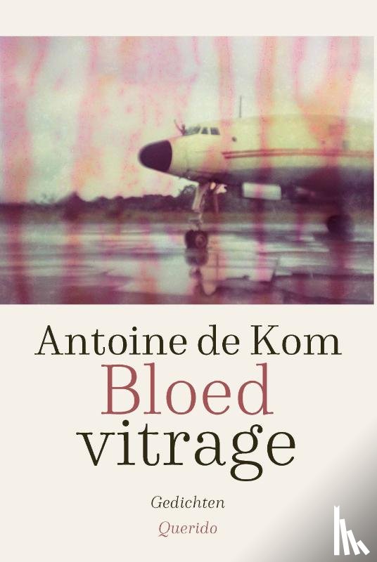 Kom, Antoine de - Bloedvitrage
