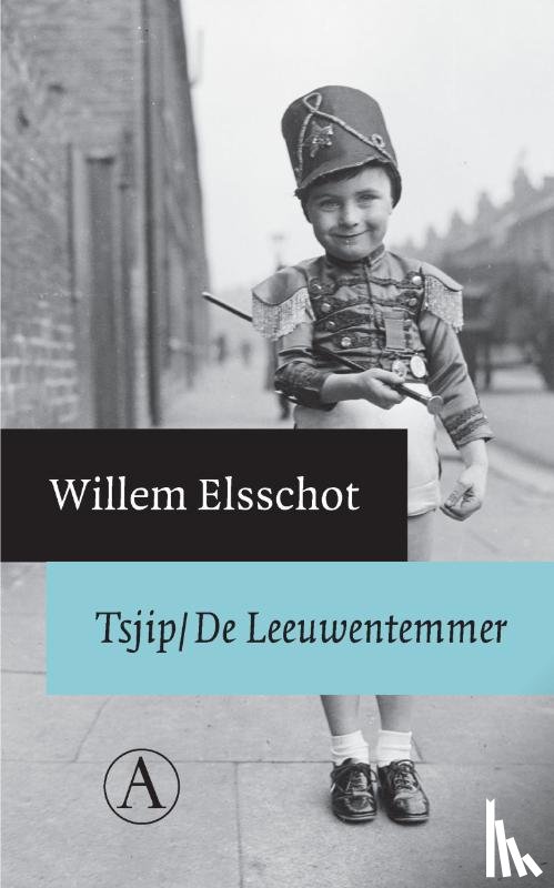 Elsschot, Willem - Tsjip. De leeuwentemmer