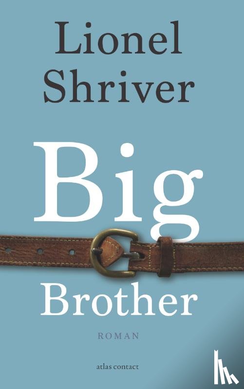 Shriver, Lionel - Big brother