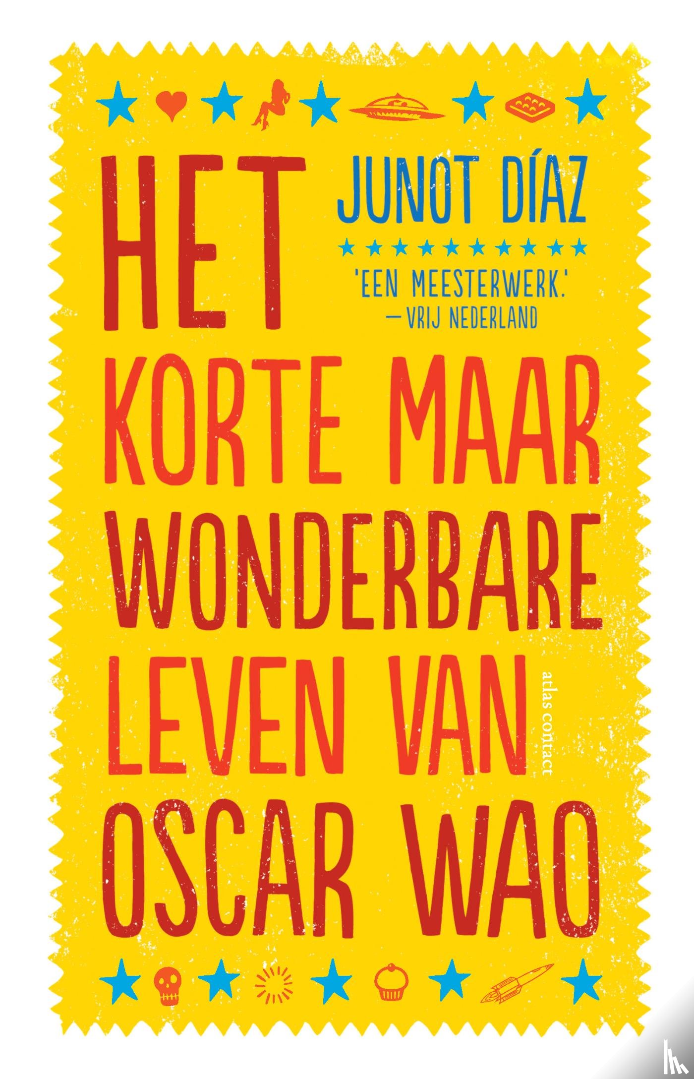 Díaz, Junot - Het korte maar wonderbare leven van Oscar Wao