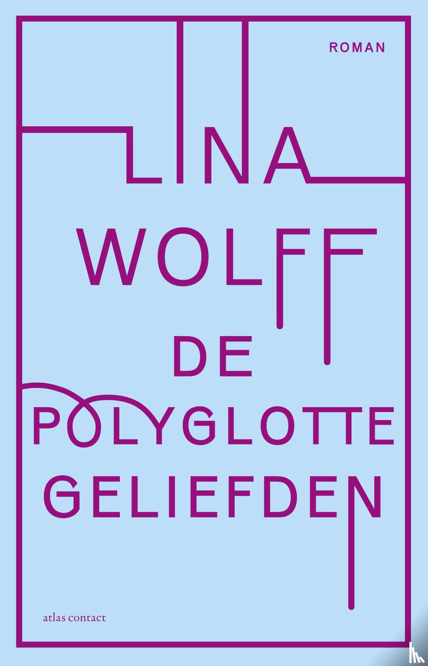 Wolff, Lina - De polyglotte geliefden