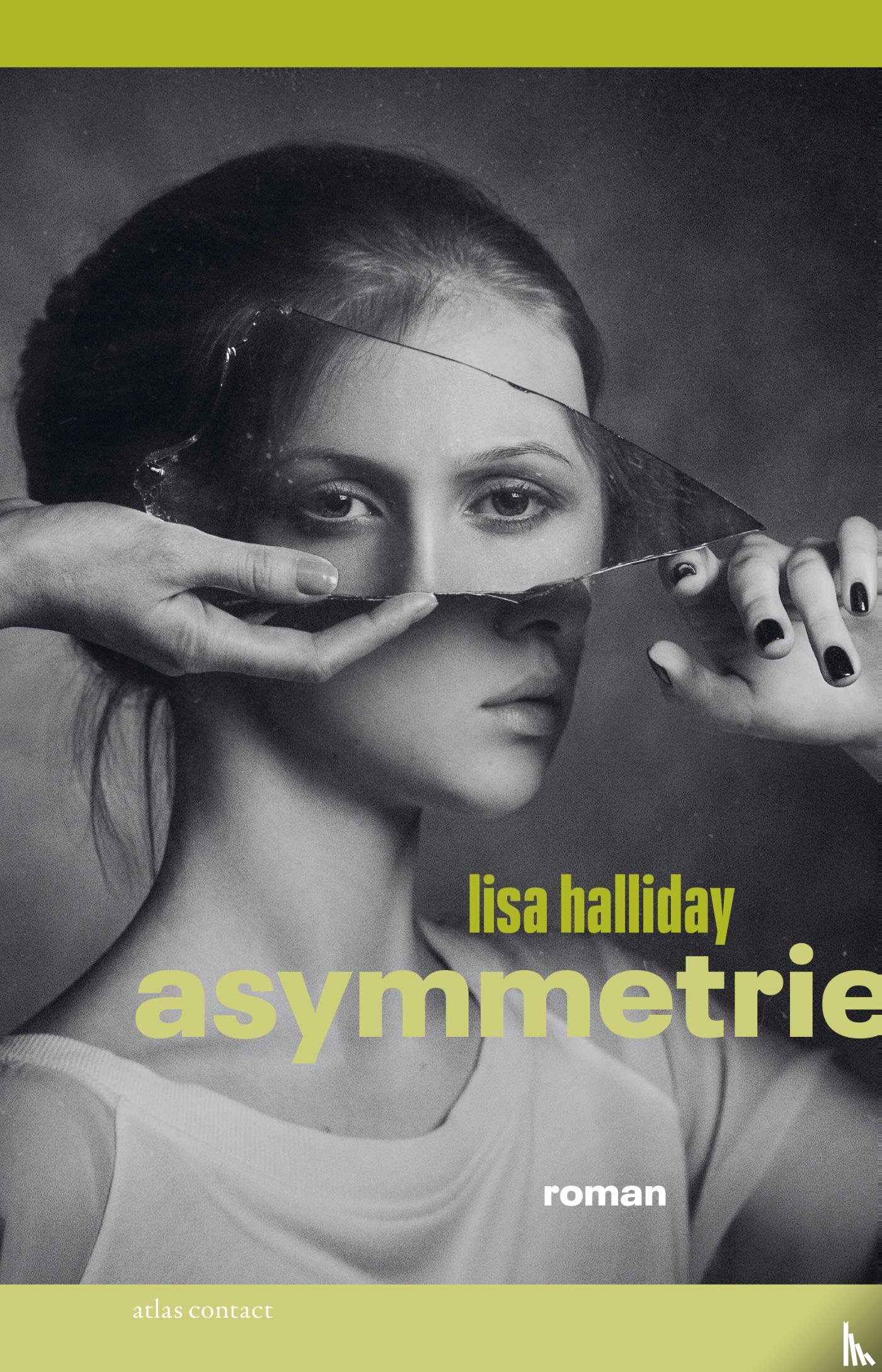 Halliday, Lisa - Asymmetrie