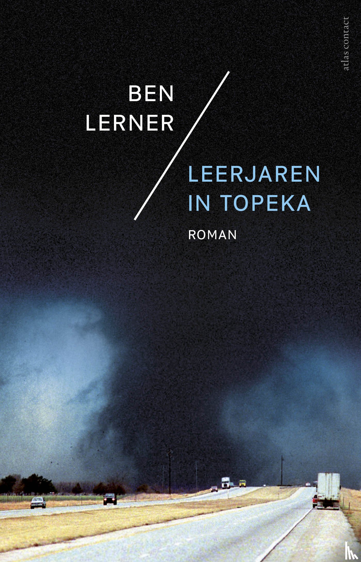 Lerner, Ben - Leerjaren in Topeka