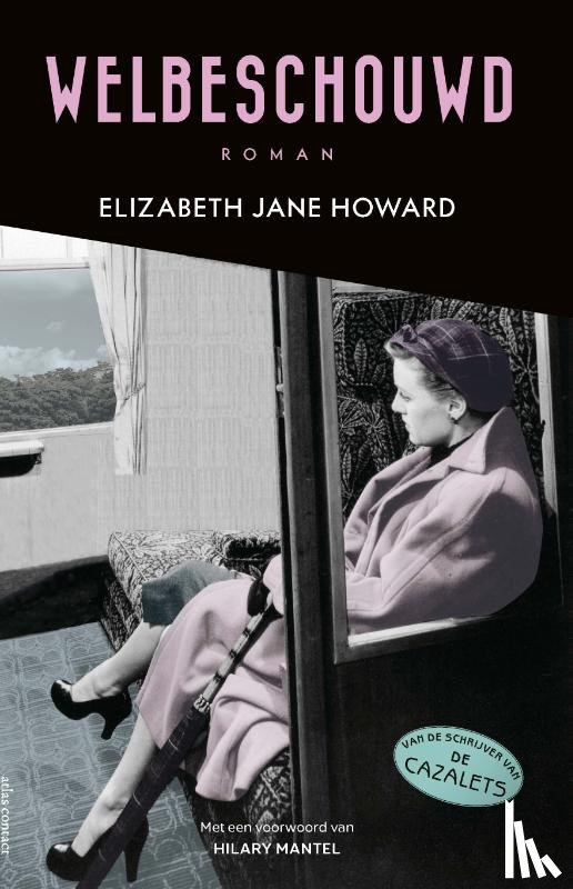 Howard, Elizabeth Jane - Welbeschouwd
