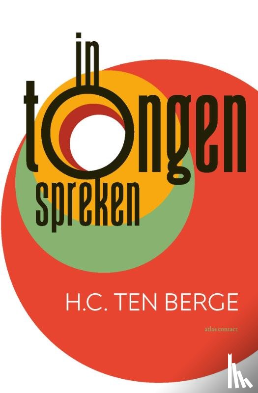 Berge, H.C. ten - In tongen spreken
