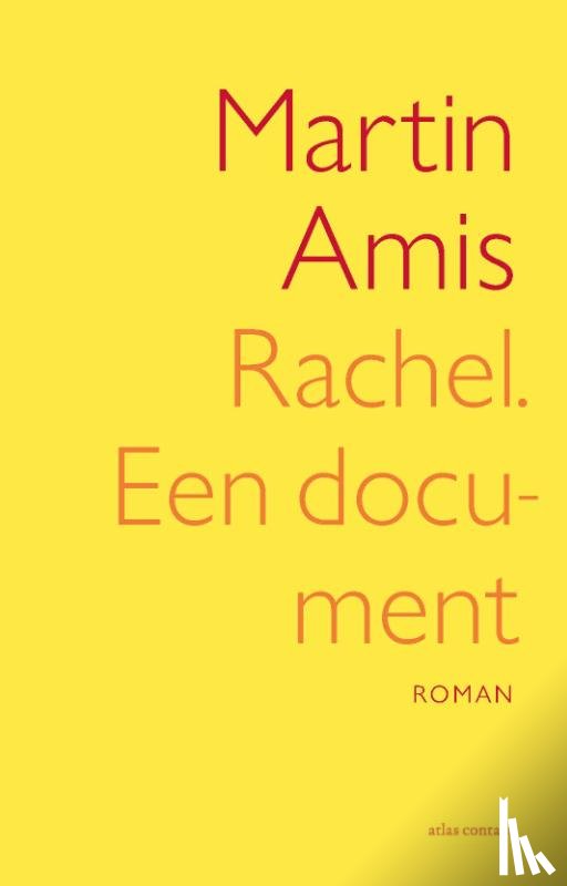 Amis, Martin - Rachel, een document