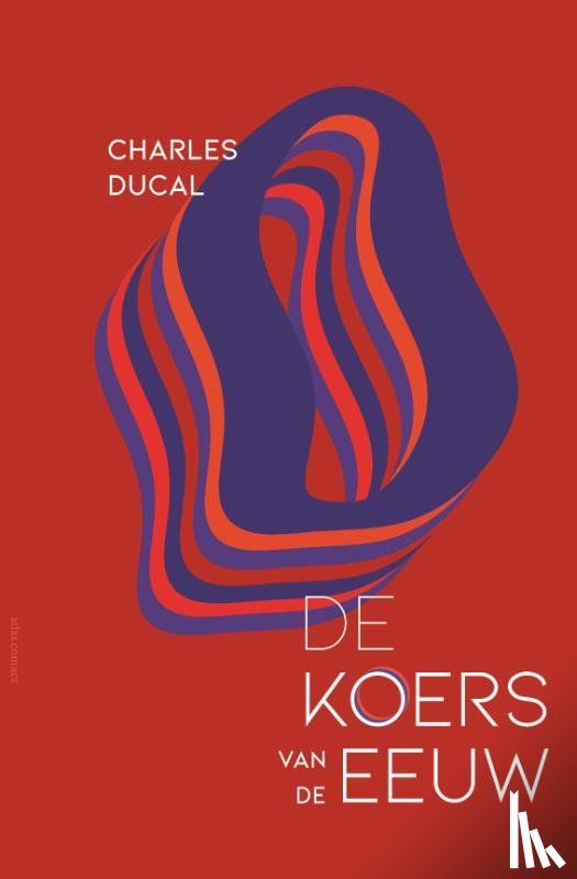 Ducal, Charles - De koers van de eeuw