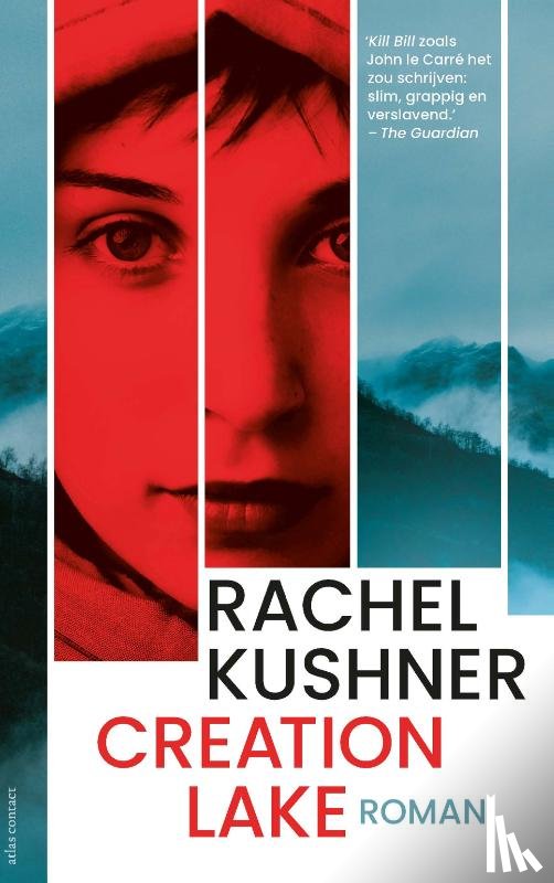 Kushner, Rachel - Creation Lake