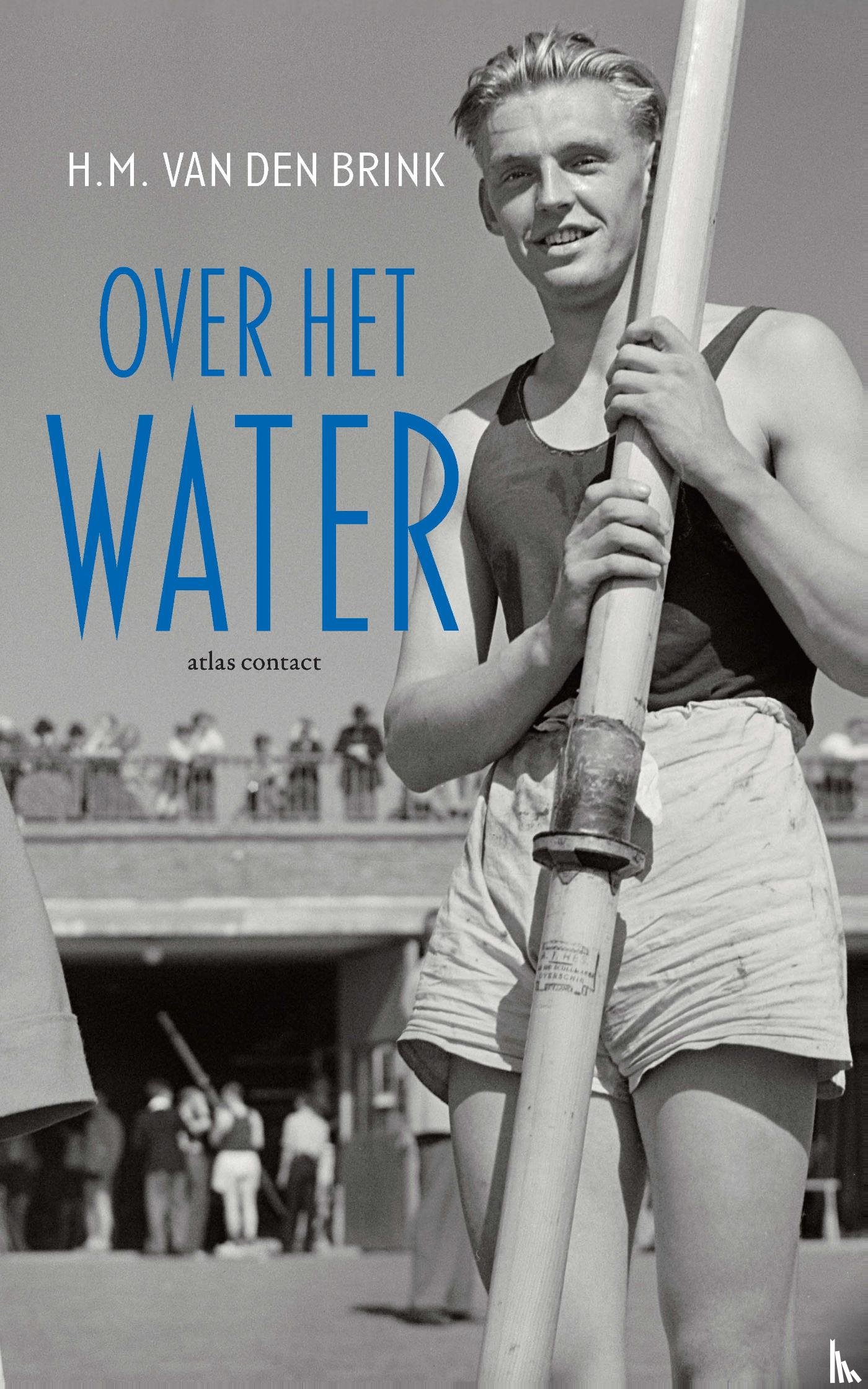 Brink, H.M. van den - Over het water