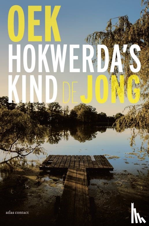 Jong, Oek de - Hokwerda's kind