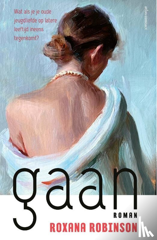 Robinson, Roxana - Gaan