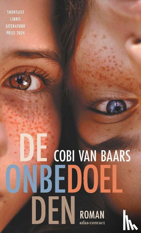Baars, Cobi van - De onbedoelden