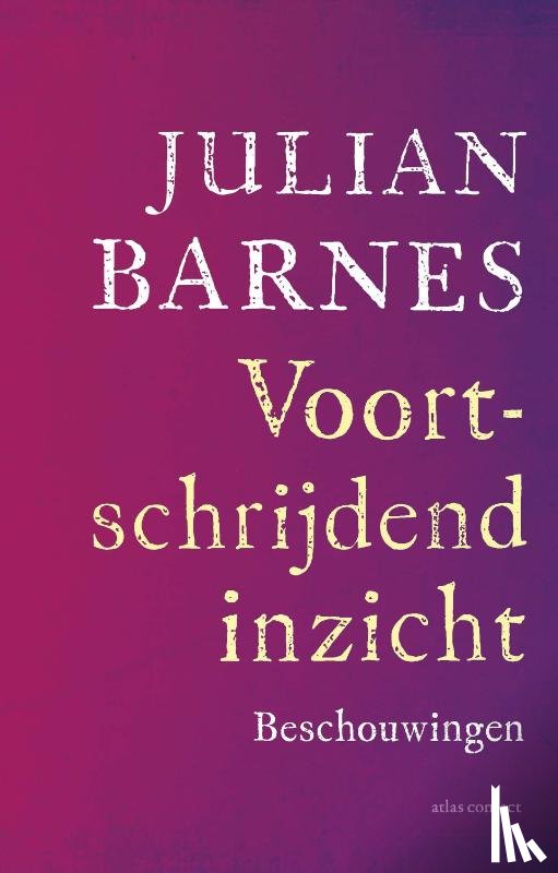 Barnes, Julian, Vlek, Ronald - Voortschrijdend inzicht