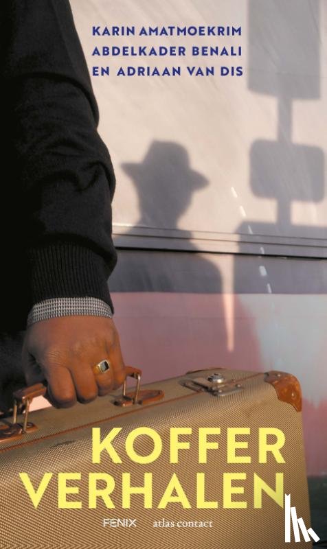 Amatmoekrim, Karin, Benali, Abdelkader, Dis, Adriaan van - Kofferverhalen