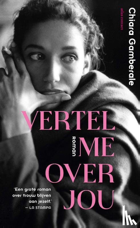 Gamberale, Chiara - Vertel me over jou
