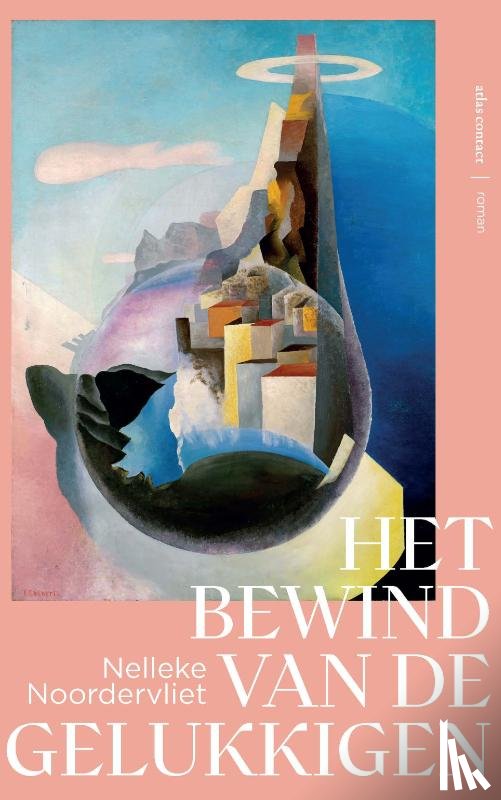 Noordervliet, Nelleke - Het bewind van de gelukkigen