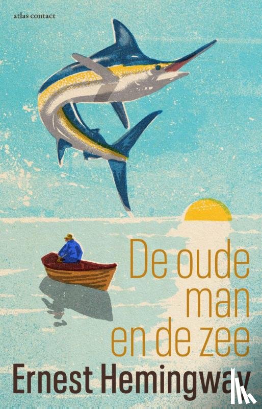 Hemingway, Ernest - De oude man en de zee
