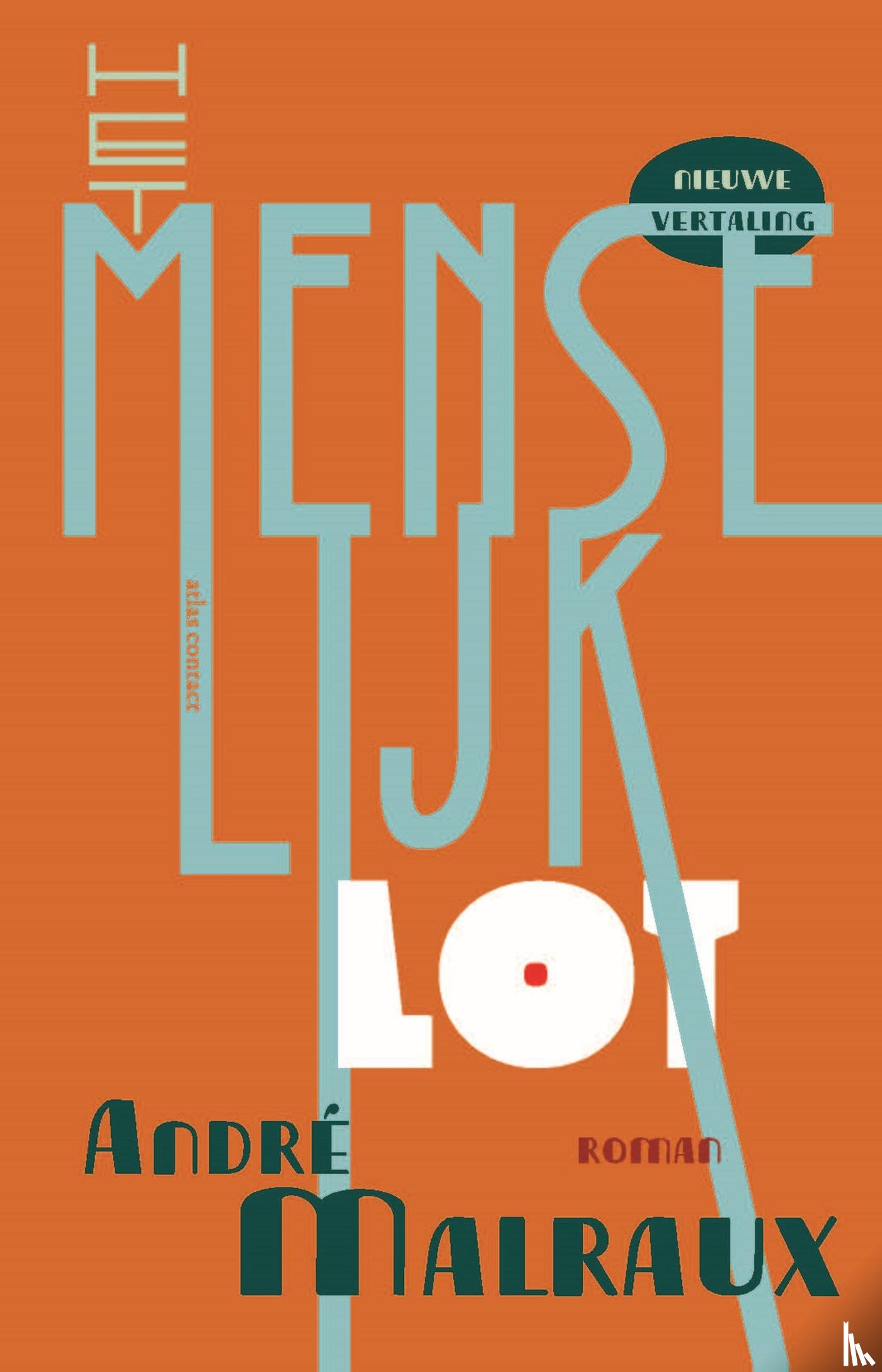 Malraux, André - Het menselijk lot