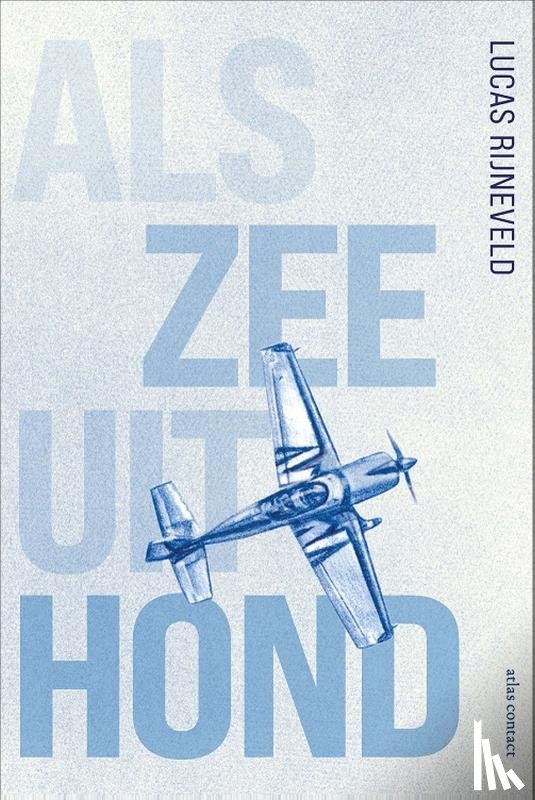 Rijneveld, Lucas - Als zee uit hond