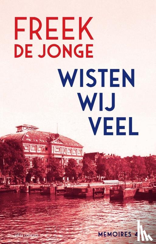 Jonge, Freek de - Wisten wij veel