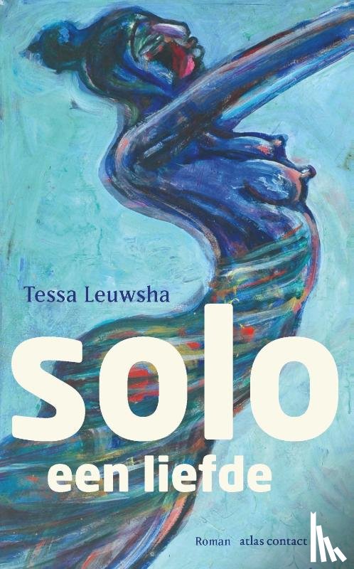 Leuwsha, Tessa - Solo, een liefde