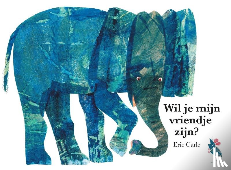 Carle, Eric, Moorselaar, Corinne van - Wil je mijn vriendje zijn?