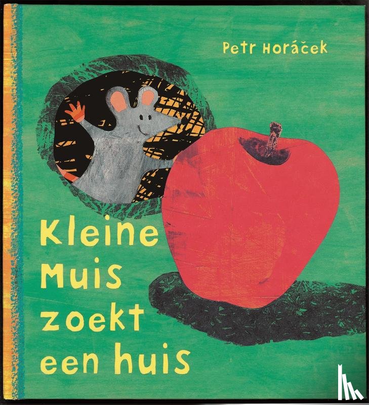 Horacek, Petr - Kleine muis zoekt een huis