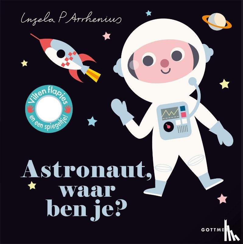 Arrhenius, Ingela P - Astronaut, waar ben je?