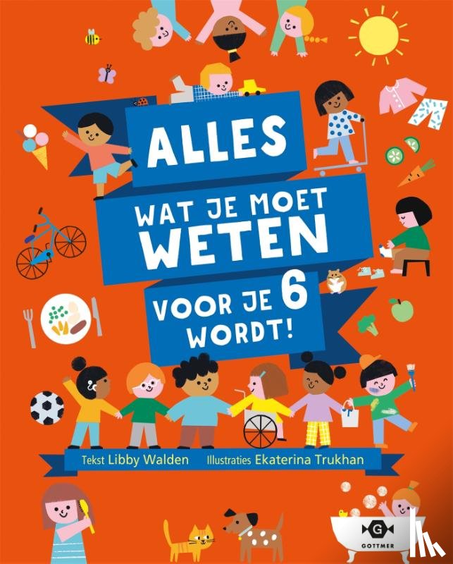 Walden, Libby - Alles wat je moet weten voor je 6 wordt!