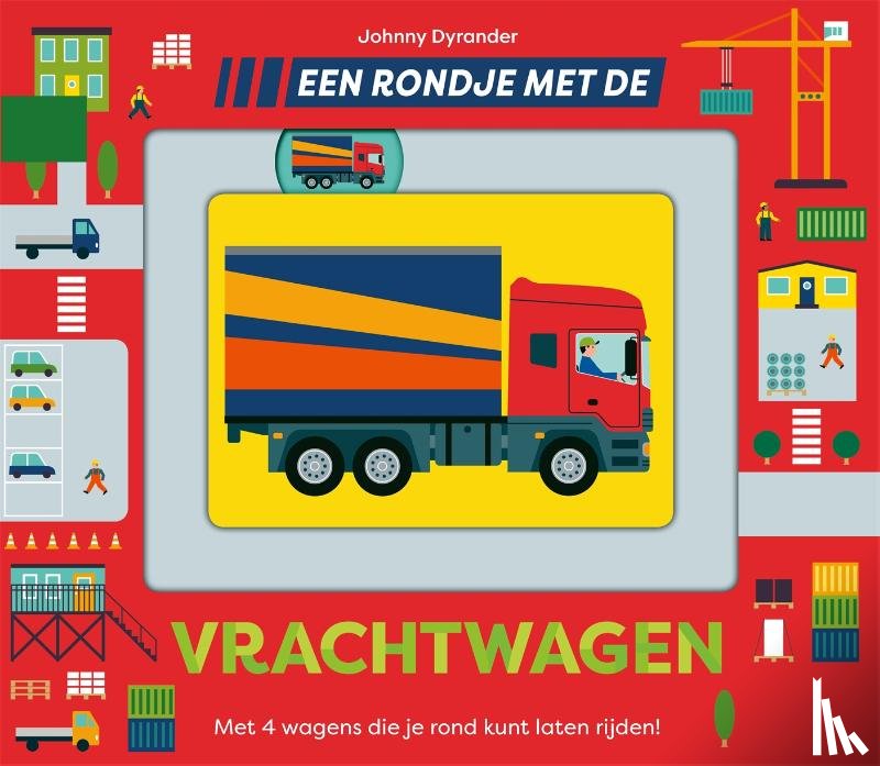 Dyrander, Johnny - Een rondje met de vrachtwagen