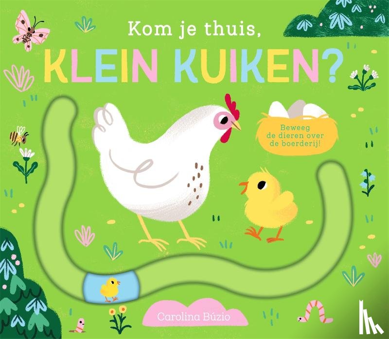 Búzio, Carolina - Kom je thuis, klein kuiken?