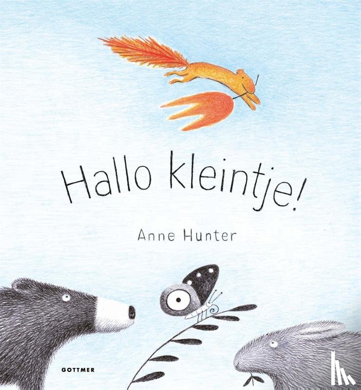 Hunter, Anne - Hallo kleintje!