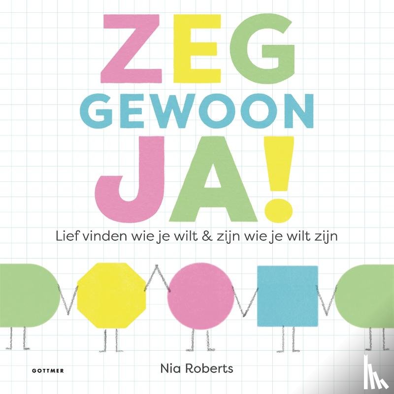 Roberts, Nia - Zeg gewoon ja!