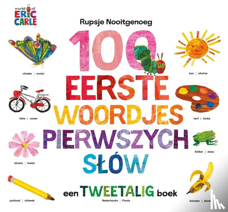 Carle, Eric - 100 eerste woordjes / Pierwszych słów