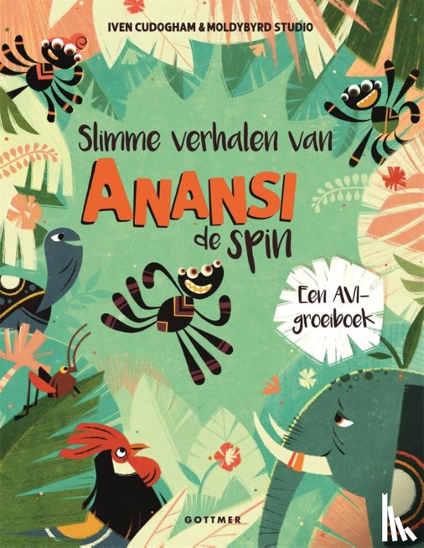 Cudogham, Iven - Slimme verhalen van Anansi de spin