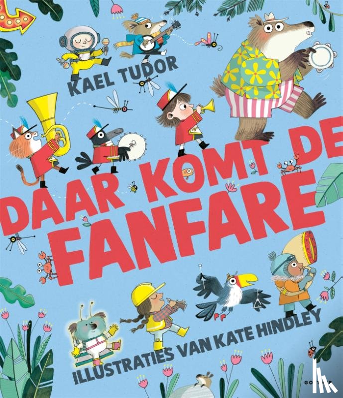 Tudor, Kael - Daar komt de fanfare