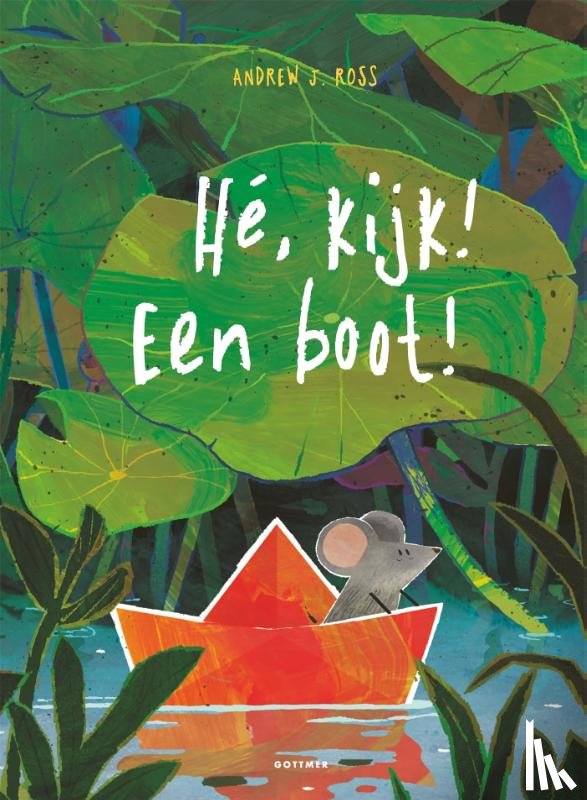 Ross, Andrew J. - Hé, kijk! Een boot!
