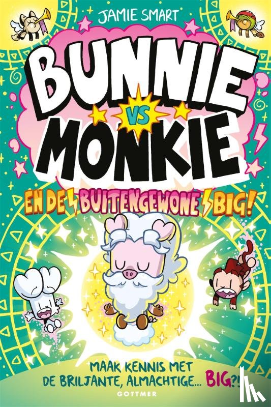 Smart, Jamie - Bunnie vs Monkie en de buitengewone Big
