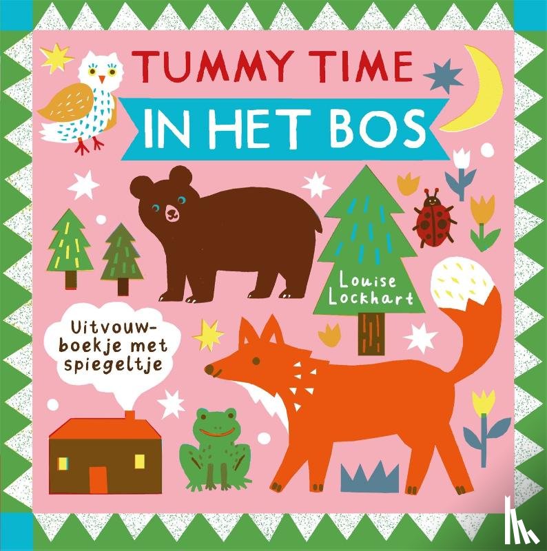 Lockhart, Louise - Tummy Time in het bos