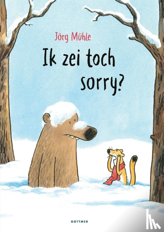 Mühle, Jörg - Ik zei toch sorry?