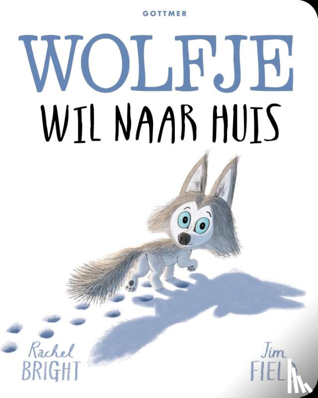 Bright, Rachel - Wolfje wil naar huis