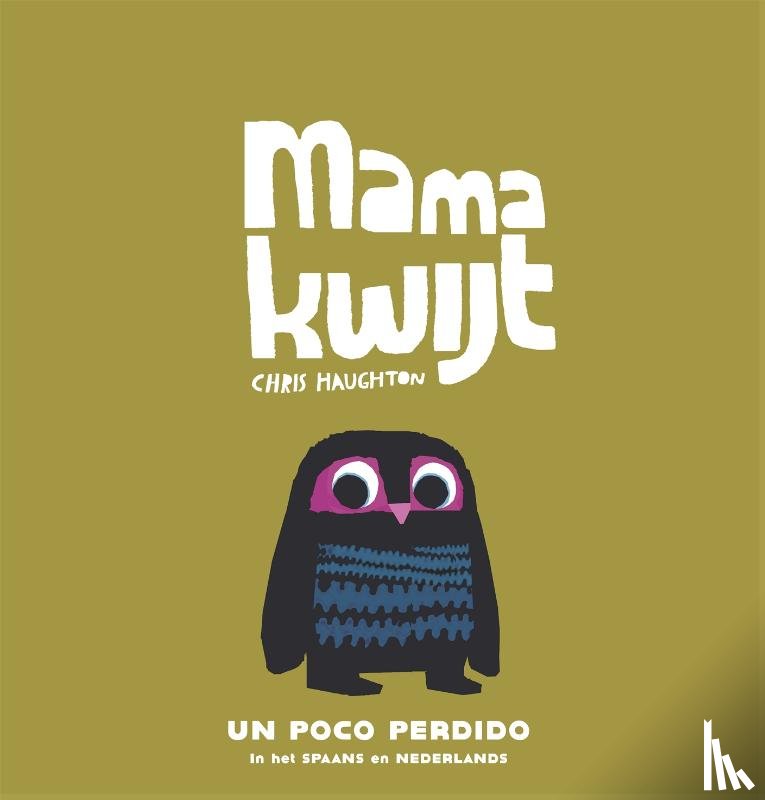 Haughton, Chris - Mama kwijt / Un poco perdido