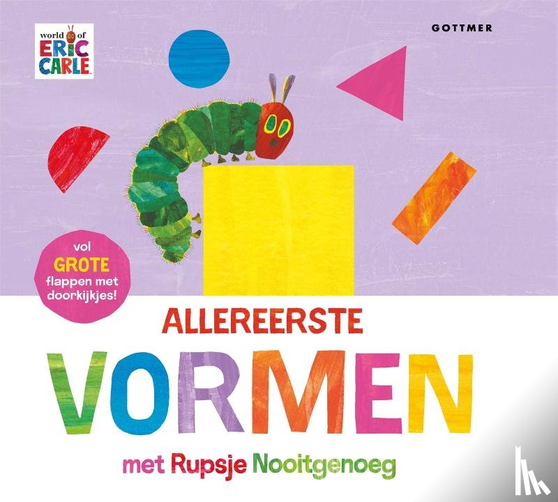 Carle, Eric - Allereerste vormen met Rupsje Nooitgenoeg